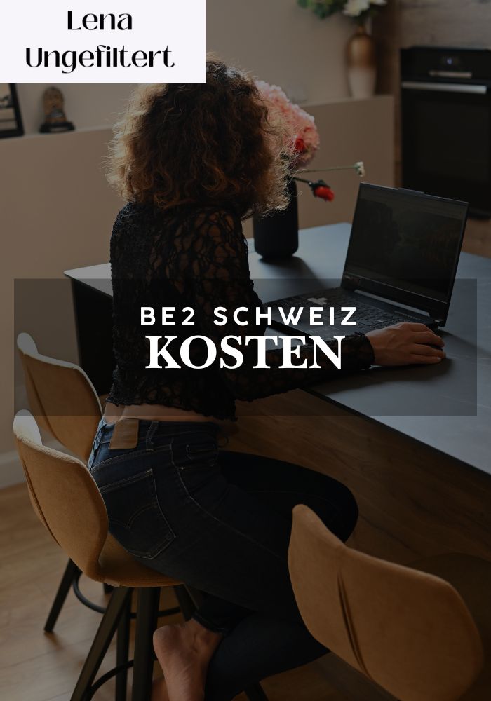 Be2 Kosten Schweiz: Was es wirklich kostet