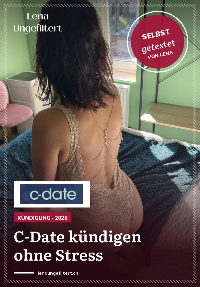 C-Date kündigen, Anleitung von Lena Ungefiltert 2026