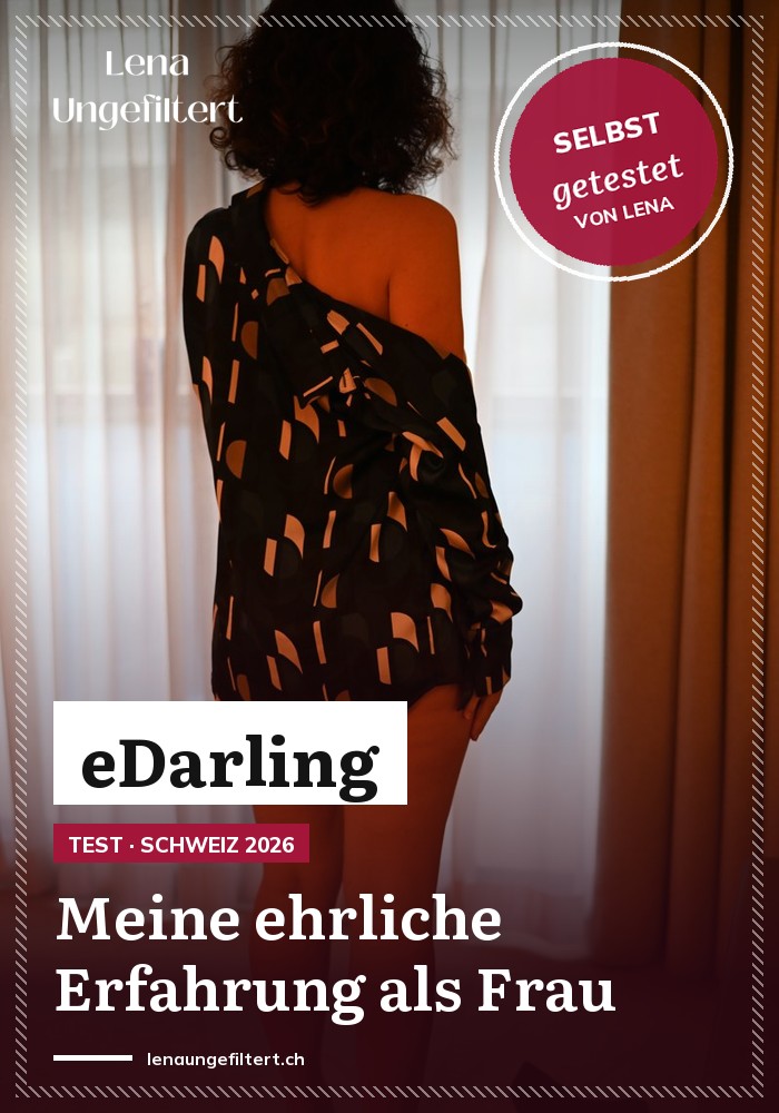eDarling Schweiz Test 2026: Meine ehrliche Erfahrung als Frau